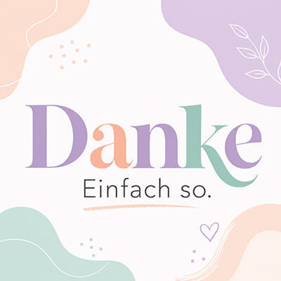Danke, einfach so Motiv