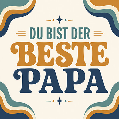 Du bist der beste Papa Motiv