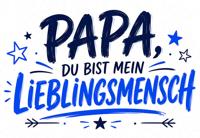 Papa, du bist mein Lieblingsmensch Motiv